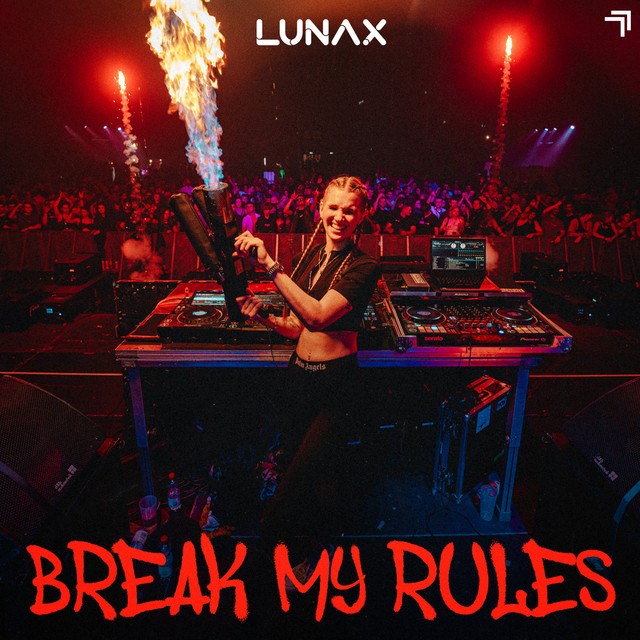 BREAK MY RULES