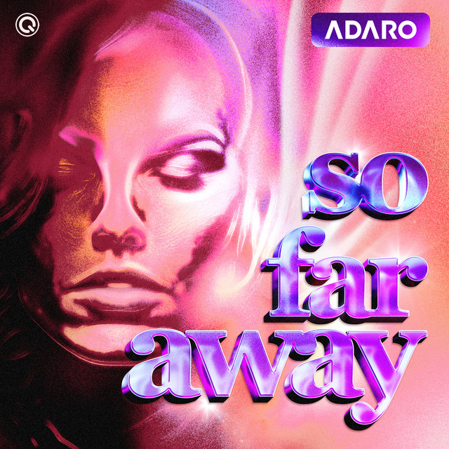 SO FAR AWAY
