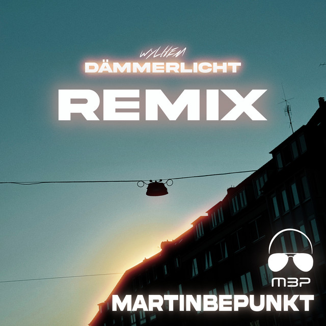 DÄMMERLICHT (FEAT. WYLHEM) (REMIX)