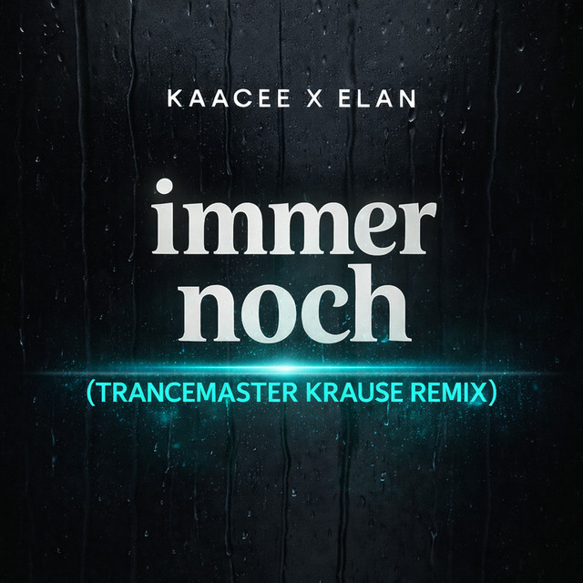 IMMER NOCH (TRANCEMASTER KRAUSE REMIX)
