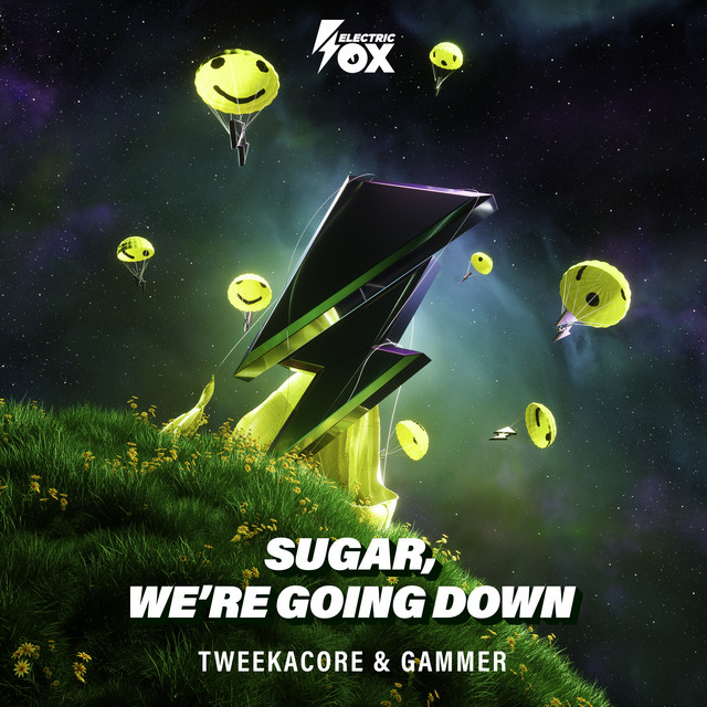 SUGAR, WE'RE GOING DOWN