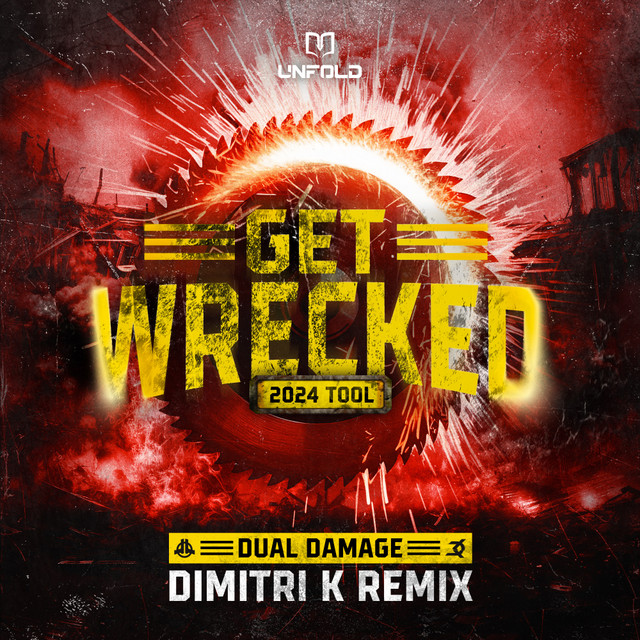 GET WRECKED 2024 TOOL (DIMITRI K REMIX)