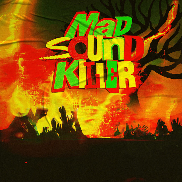 MAD SOUND KILLER
