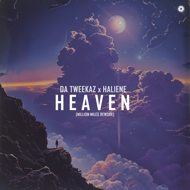 HEAVEN (MILLION MILES REWORK)