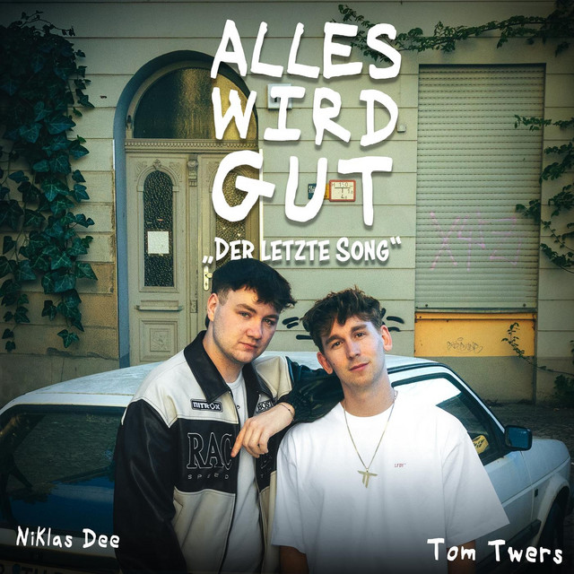 DER LETZTE SONG (ALLES WIRD GUT)