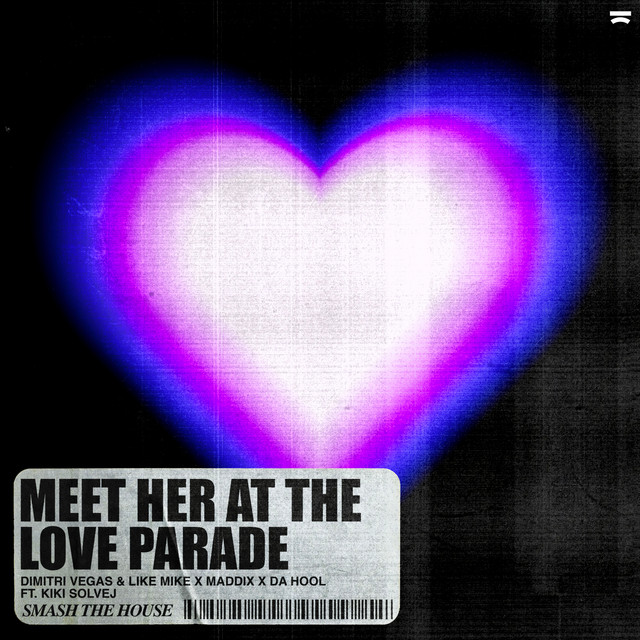 MEET HER AT THE LOVE PARADE