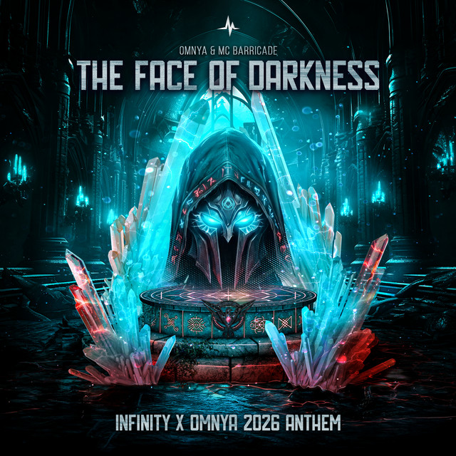 THE FACE OF DARKNESS (OFFICIAL INFINITY X OMNYA 2026 ANTHEM)