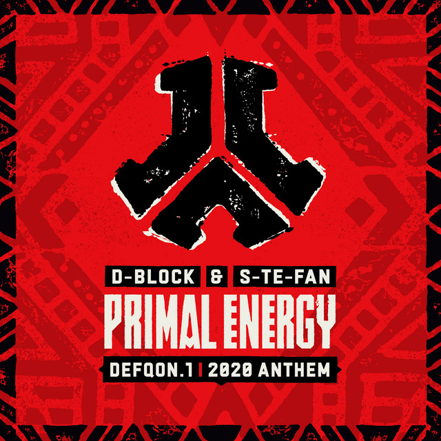 PRIMAL ENERGY (DEFQON.1 2020 ANTHEM)