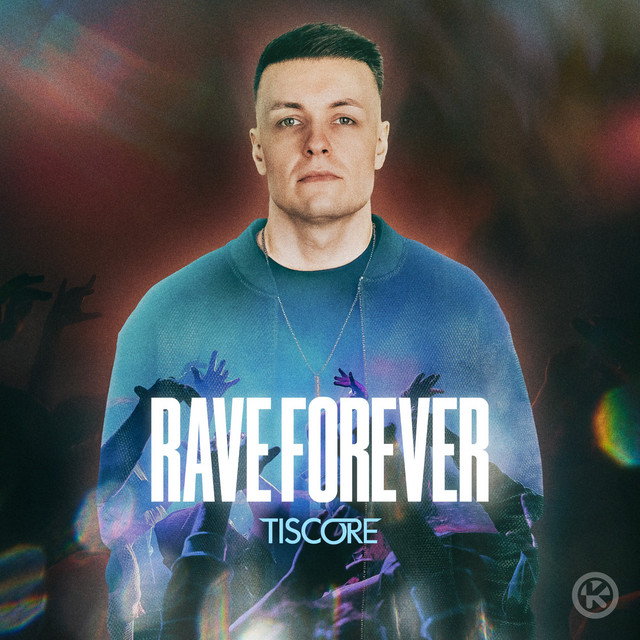 RAVE FOREVER