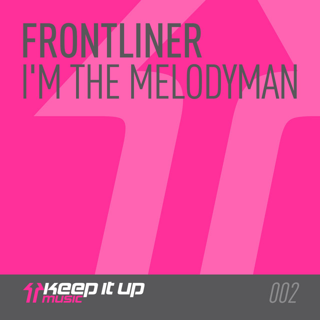 I'M THE MELODYMAN (RADIO EDIT)