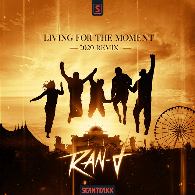 LIVING FOR THE MOMENT (2020 REMIX)