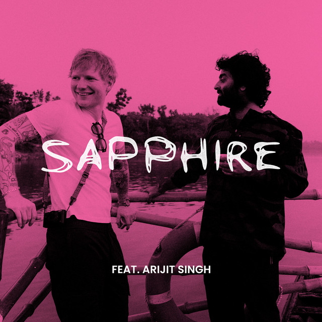 SAPPHIRE (FEAT. ARIJIT SINGH) (REMIX)