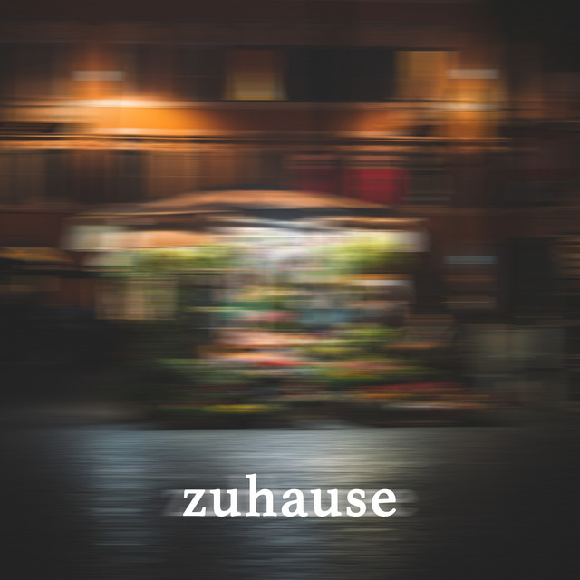 ZUHAUSE - LUCA VERSION