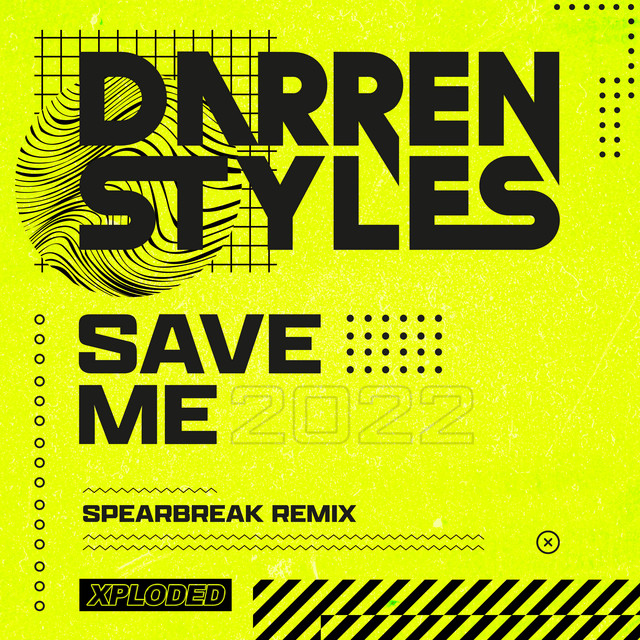 SAVE ME 2022 (SPEARBREAK REMIX)