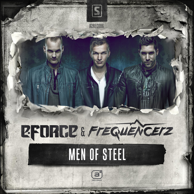 MEN OF STEEL (ADARO & LEVEL ONE REMIX)
