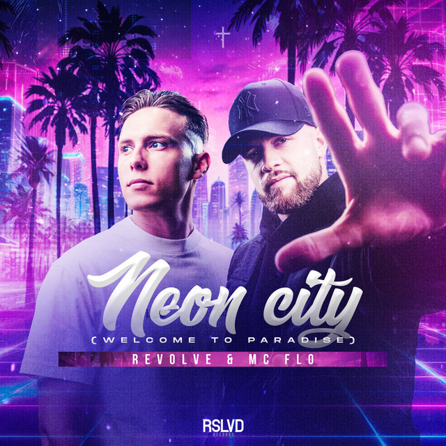 NEON CITY (WELCOME TO PARADISE)