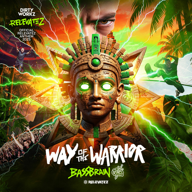 WAY OF THE WARRIOR (OFFICIAL RELEVATEZ 2025 ANTHEM)