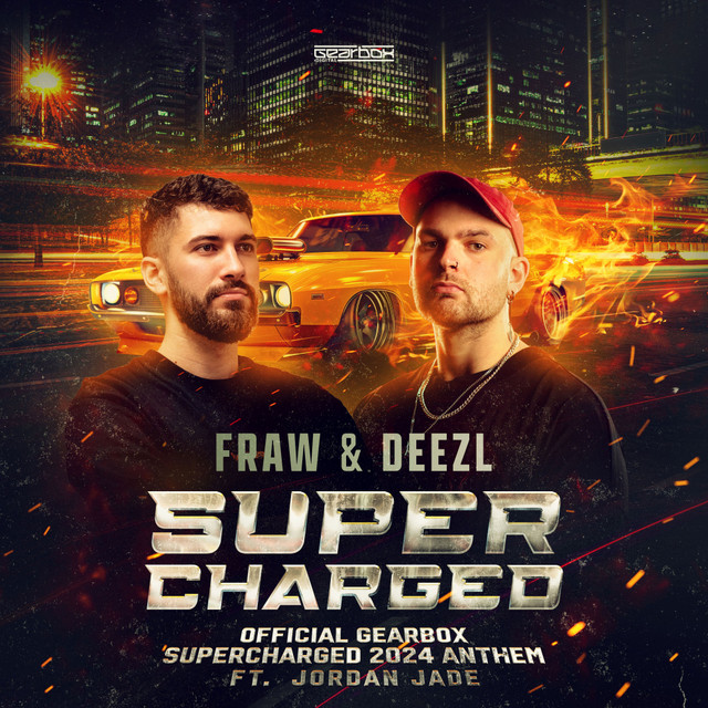 SUPERCHARGED (OFFICIAL GEARBOX SUPERCHARGED 2024 ANTHEM) (EDIT)