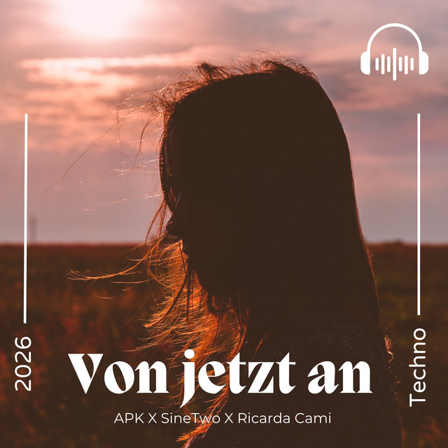 VON JETZT AN (TECHNO VERSION)