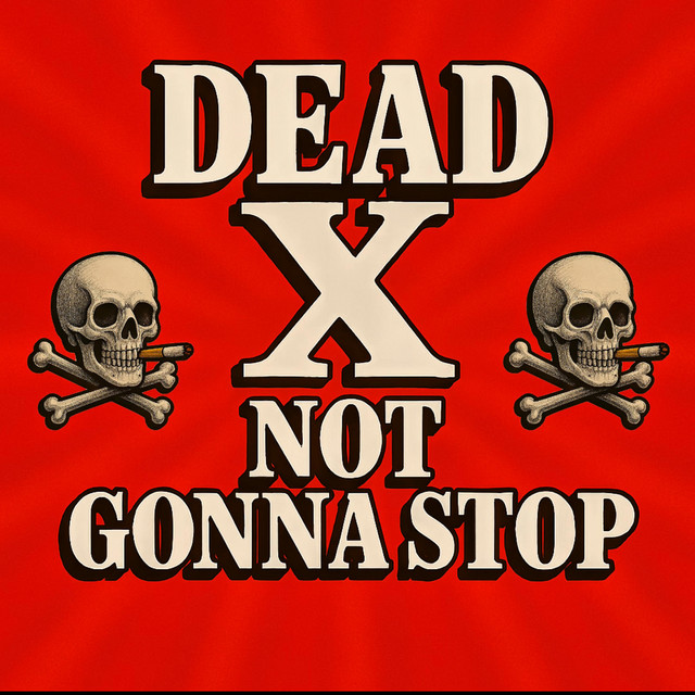 NOT GONNA STOP