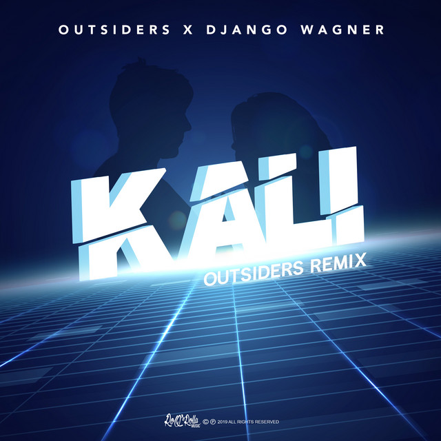 KALI (OUTSIDERS REMIX)
