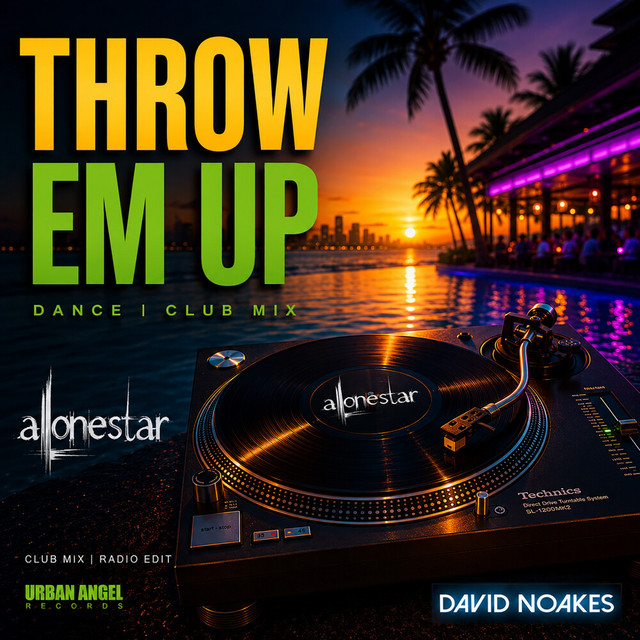 THROW EM UP (DANCE CLUB MIX)