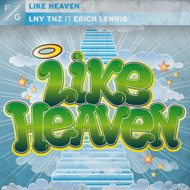 LIKE HEAVEN (FT ERICH LENNIG)