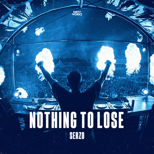 NOTHING TO LOSE