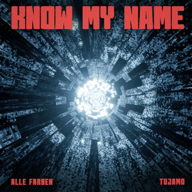 KNOW MY NAME