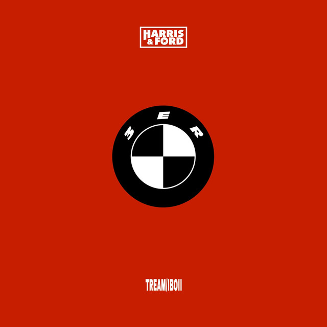 3ER BMW (HARRIS & FORD REMIX)