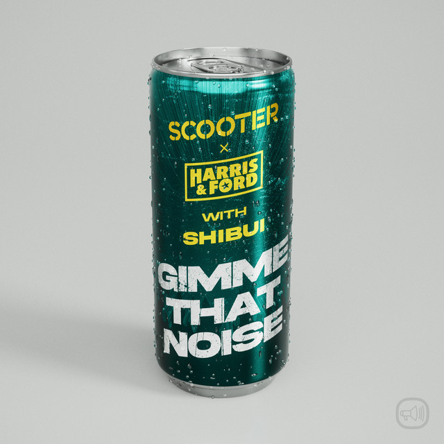 GIMME THAT NOISE
