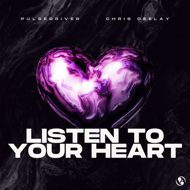LISTEN TO YOUR HEART