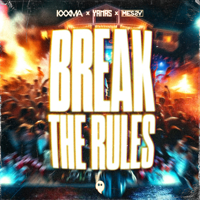BREAK THE RULES