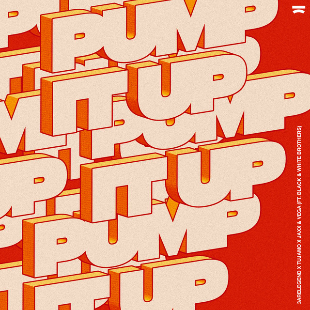 PUMP IT UP