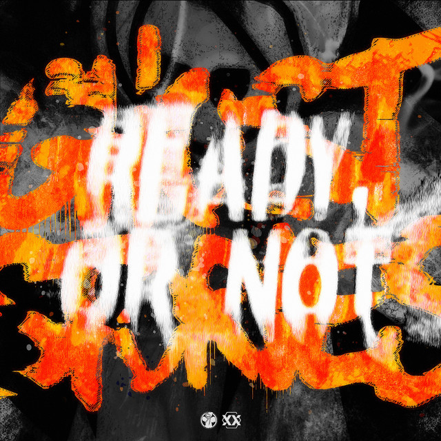 READY OR NOT