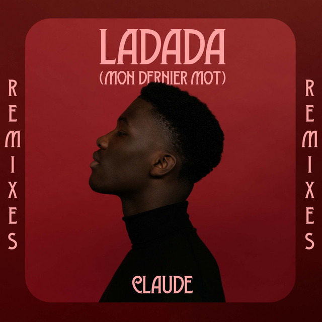 LADADA (MES DERNIERS MOTS) (SOUND RUSH REMIX)