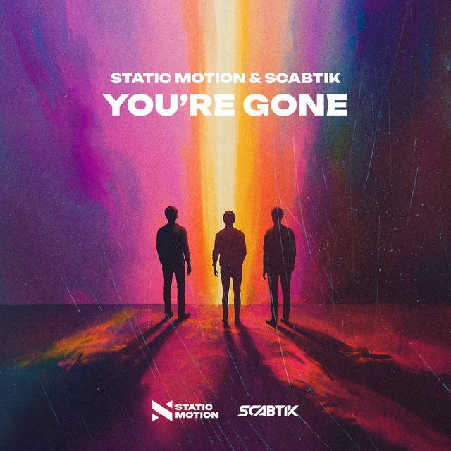 YOU'RE GONE