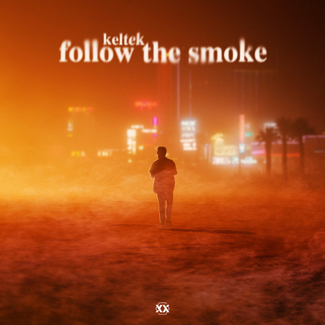 FOLLOW THE SMOKE