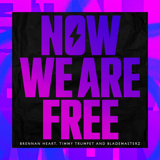 NOW WE ARE FREE