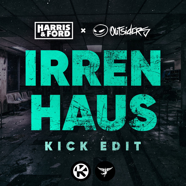 IRRENHAUS (KICK EDIT)