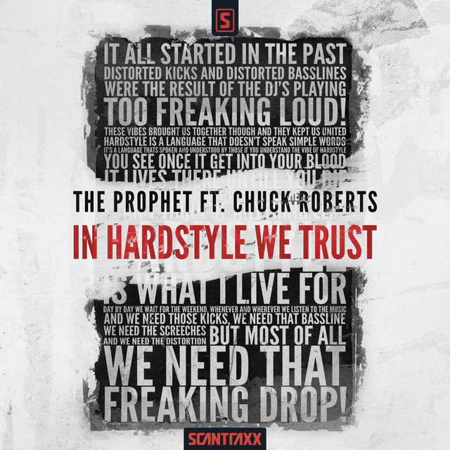In Hardstyle We Trust (feat Chuck Roberts)