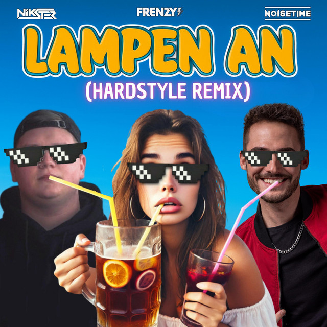 LAMPEN AN (HARDSTYLE REMIX)