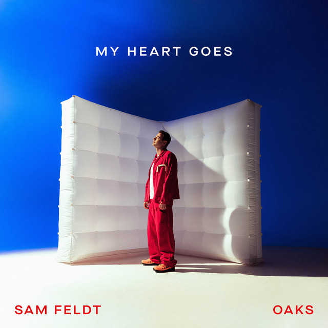 MY HEART GOES (FEAT. OAKS)