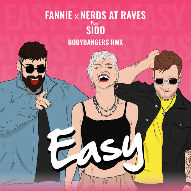 EASY (Bodybangers Remix)