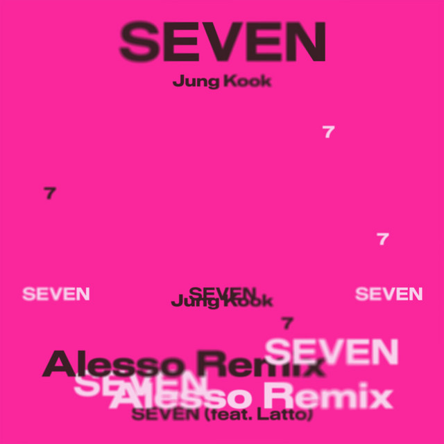Seven (Alesso Remix)