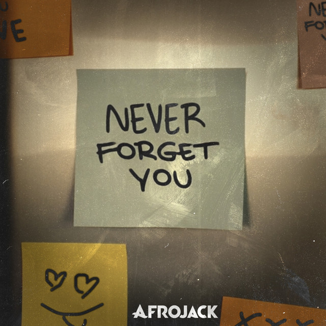 NEVER FORGET YOU