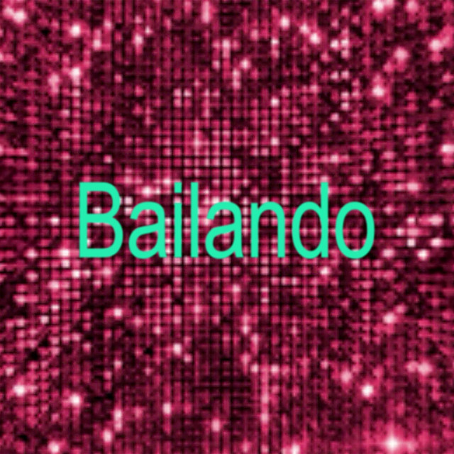 BAILANDO