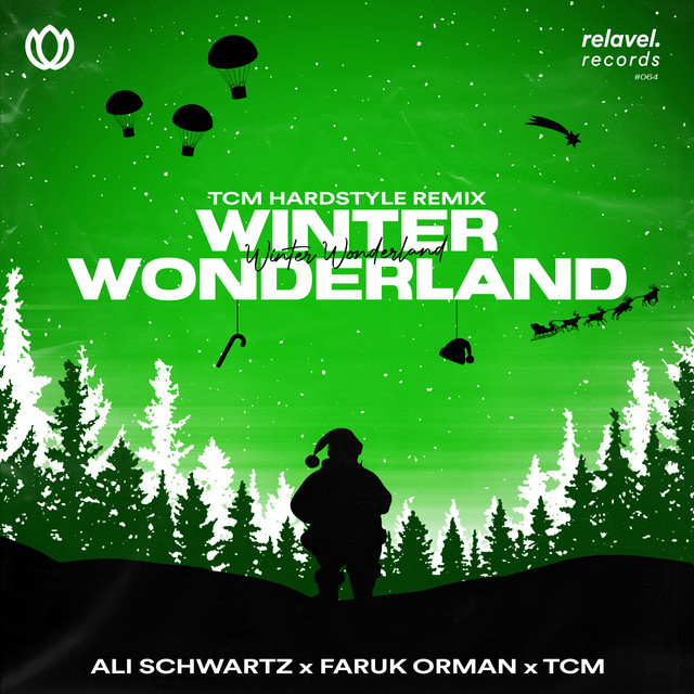 WINTER WONDERLAND (TCM HARDSTYLE REMIX)