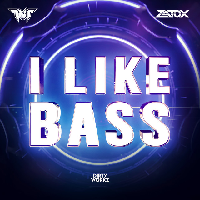 I LIKE BASS