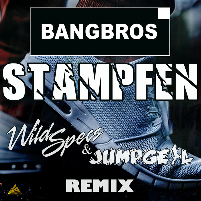 Stampfen (Wild Specs & Jumpgeil Remix Edit)